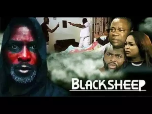 Video: BLACK SHEEP - Latest 2018 Yoruba Movie starring Ibrahim Chatta| Kemi Afolabi| Aina Gold